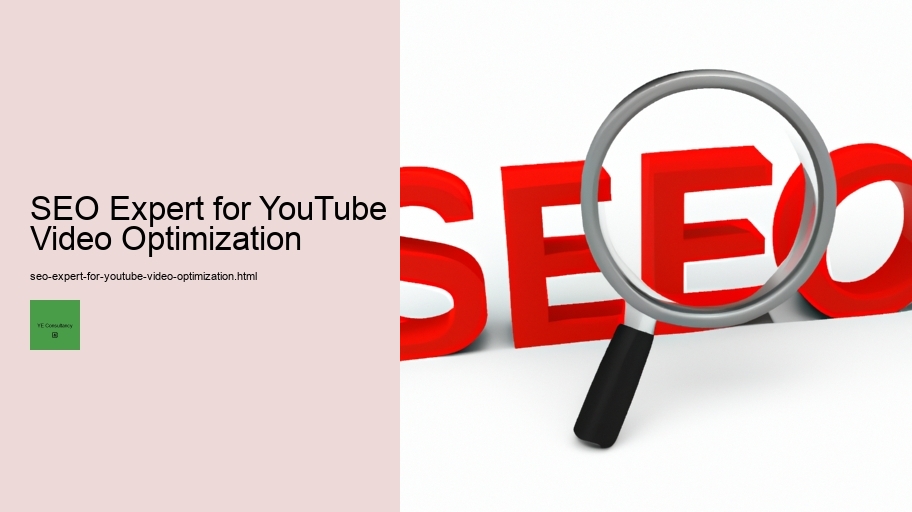 SEO Expert for YouTube Video Optimization